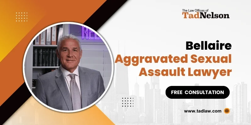 best bellaire aggravated sexual assault lawyer best bellaire aggravated sexual assault lawyer