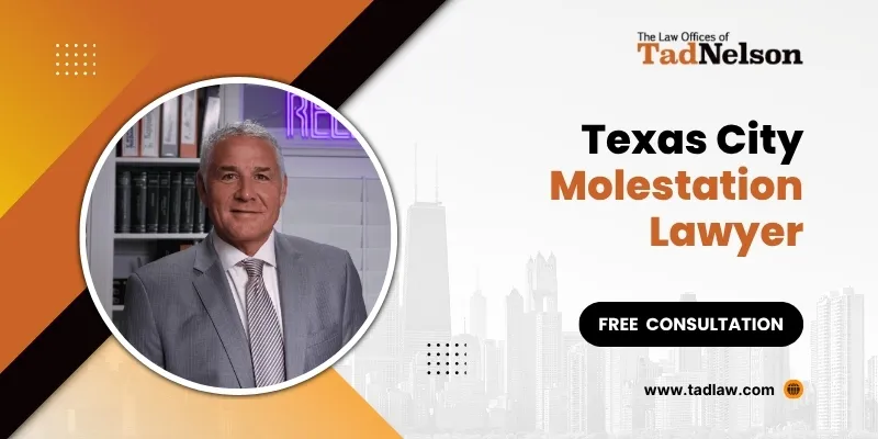 best texas city molestation lawyer best texas city molestation lawyer