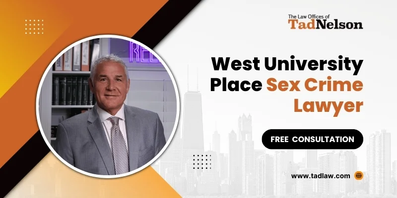 best west university place sex crime lawyer best west university place sex crime lawyer