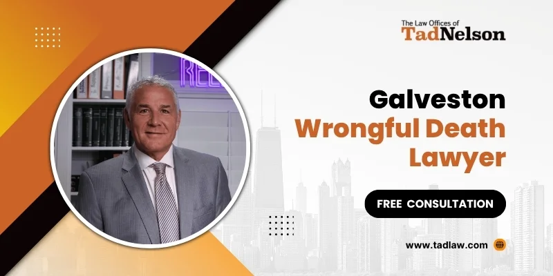 best galveston wrongful death lawyer
