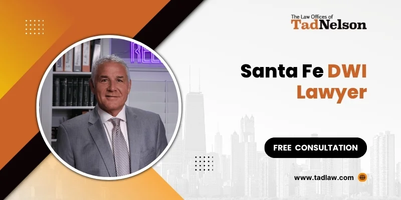 best santa fe dwi defense lawyer best santa fe dwi defense lawyer
