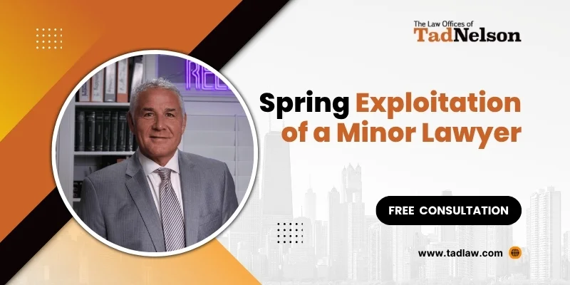 best spring exploitation of a minor lawyer