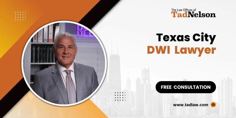 best texas city dwi defense lawyer
