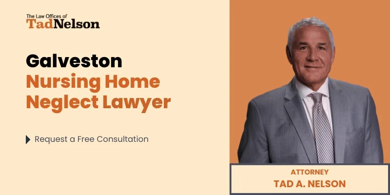 best galveston nursing home neglect lawyer