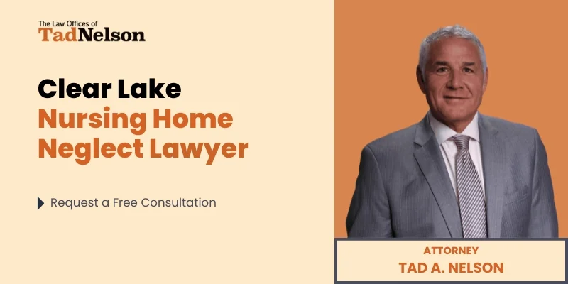 best clear lake nursing home neglect lawyer
