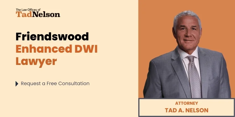 best friendswood enhanced dwi lawyer