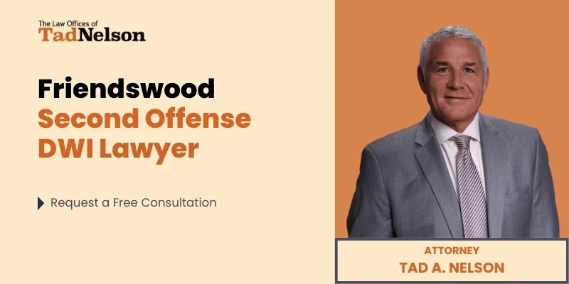 best friendswood second offense dwi lawyer
