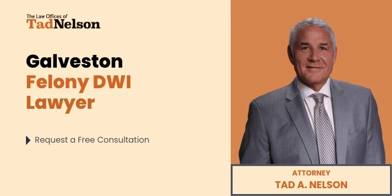 best galveston felony dwi lawyer