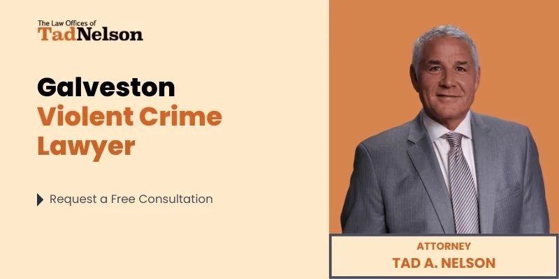 best galveston violent crime lawyer